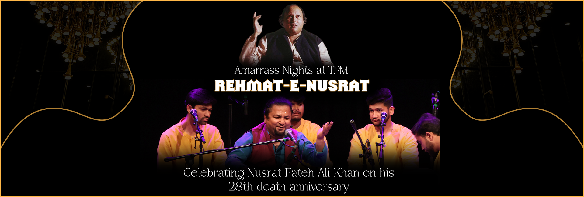 Amarrass Nights at TPM with Rehmat e Nusrat Celebrating the music of Nusrat Fateh Ali Khan