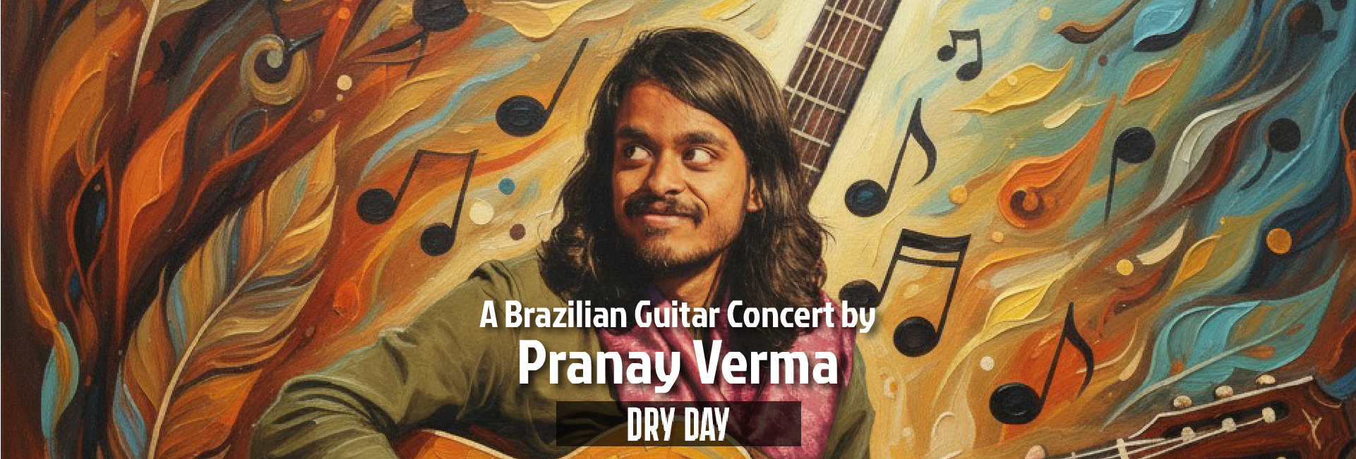 A Brazilian Guitar Concert by Pranay Verma