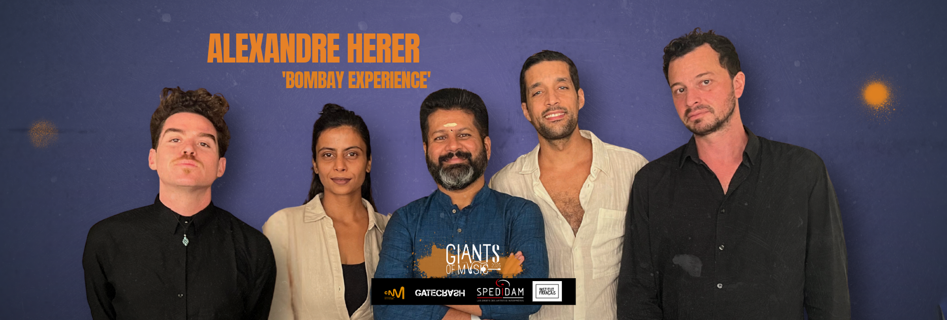 ALEXANDRE HERER 'BOMBAY EXPERIENCE' || GOM 25