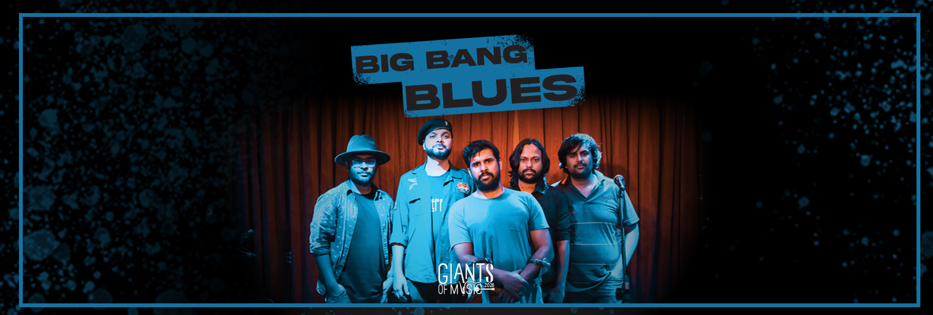 Big Bang Blues || GOM 26