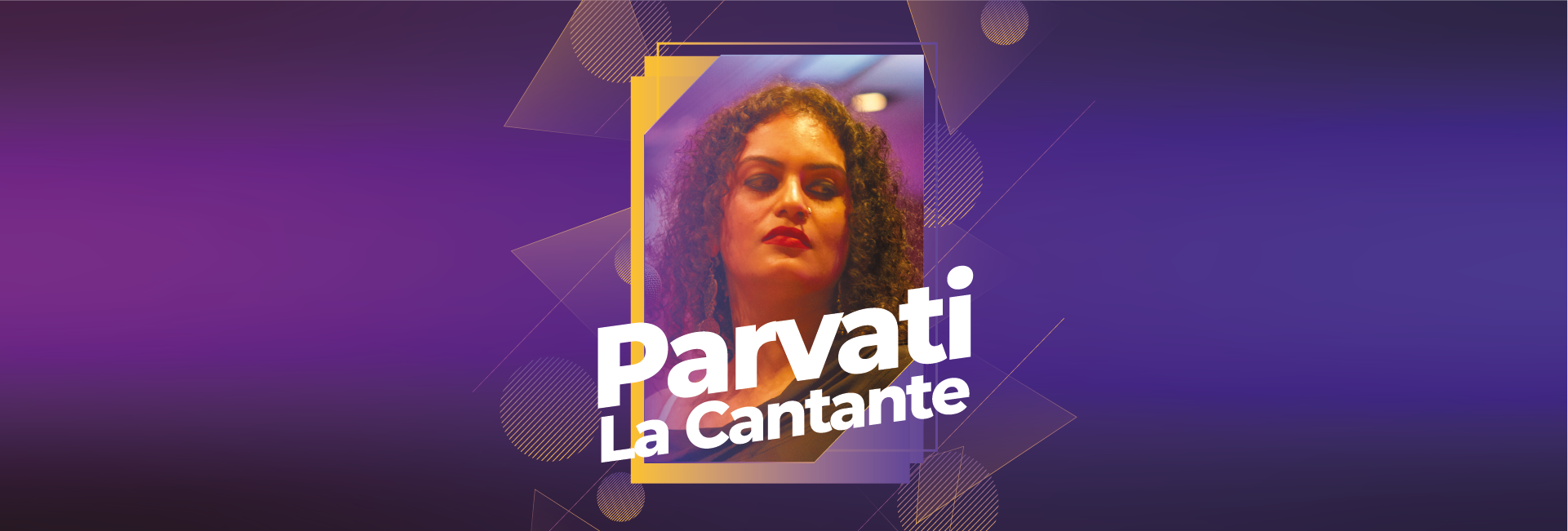 Parvati La Cantante || GOM 26