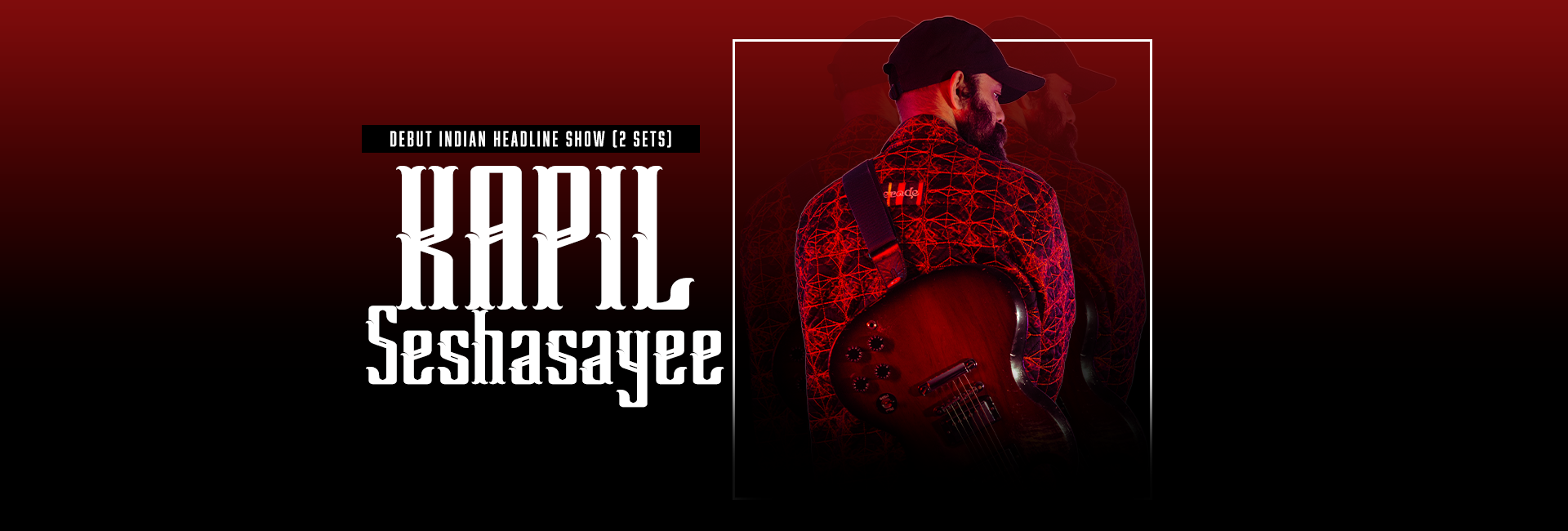 Kapil Seshasayee: Debut Indian Headline Show