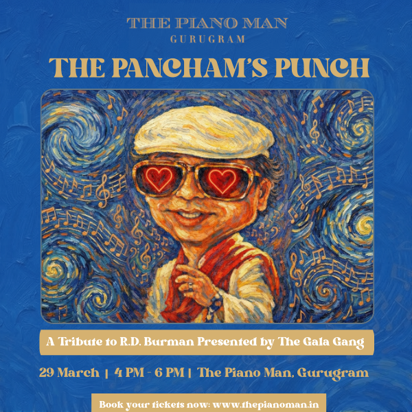 The Pancham's Punch - A Tribute to R.D. Burman Presented by The Gala Gang