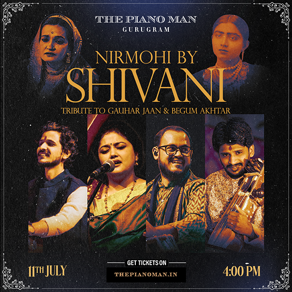 Nirmohi by Shivani - A Tribute to Gauhar Jaan & Begum Akhtar