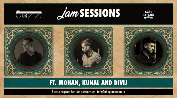 Jam Sessions with Mohan, Divij & Kunal